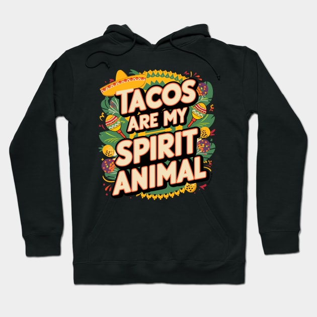 Classic Taco Spirit Animal Fun Quote Casual Wear Hoodie by Indigo Lake